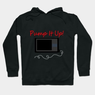 Pump It Up! Red Hoodie